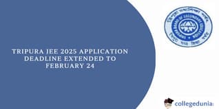 Tripura JEE 2025: Application Deadline Extended to February 24, Apply Now